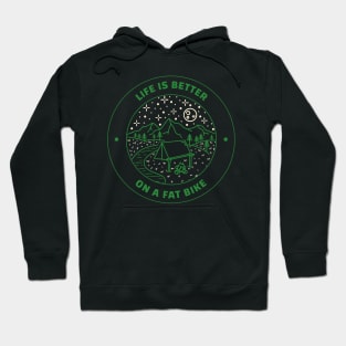 Life Is Better On A Fat Bike Hoodie